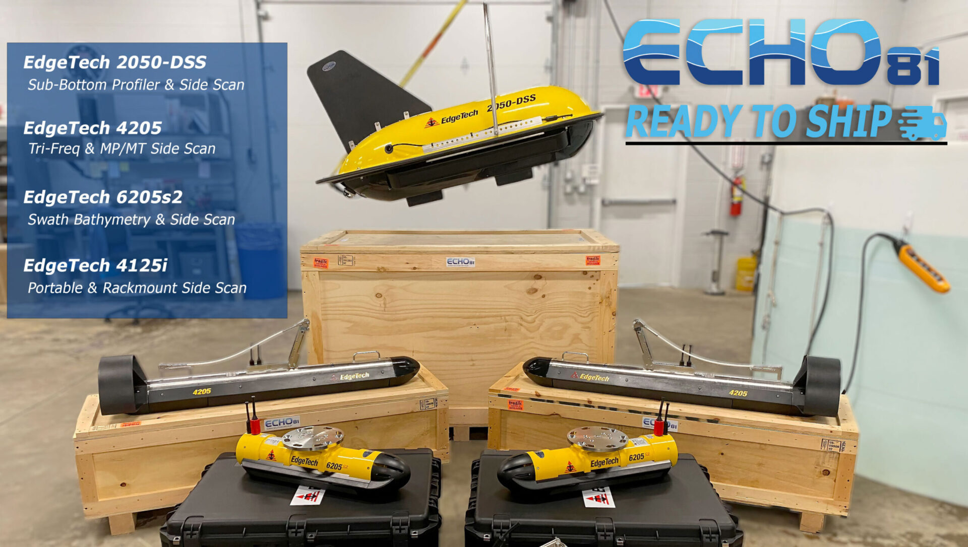 New Sales Stock ready to ship ECHO81 is Premier Supplier of Underwater Survey Technologies Rental Sales Training Offshore Hydrography Geophysics.